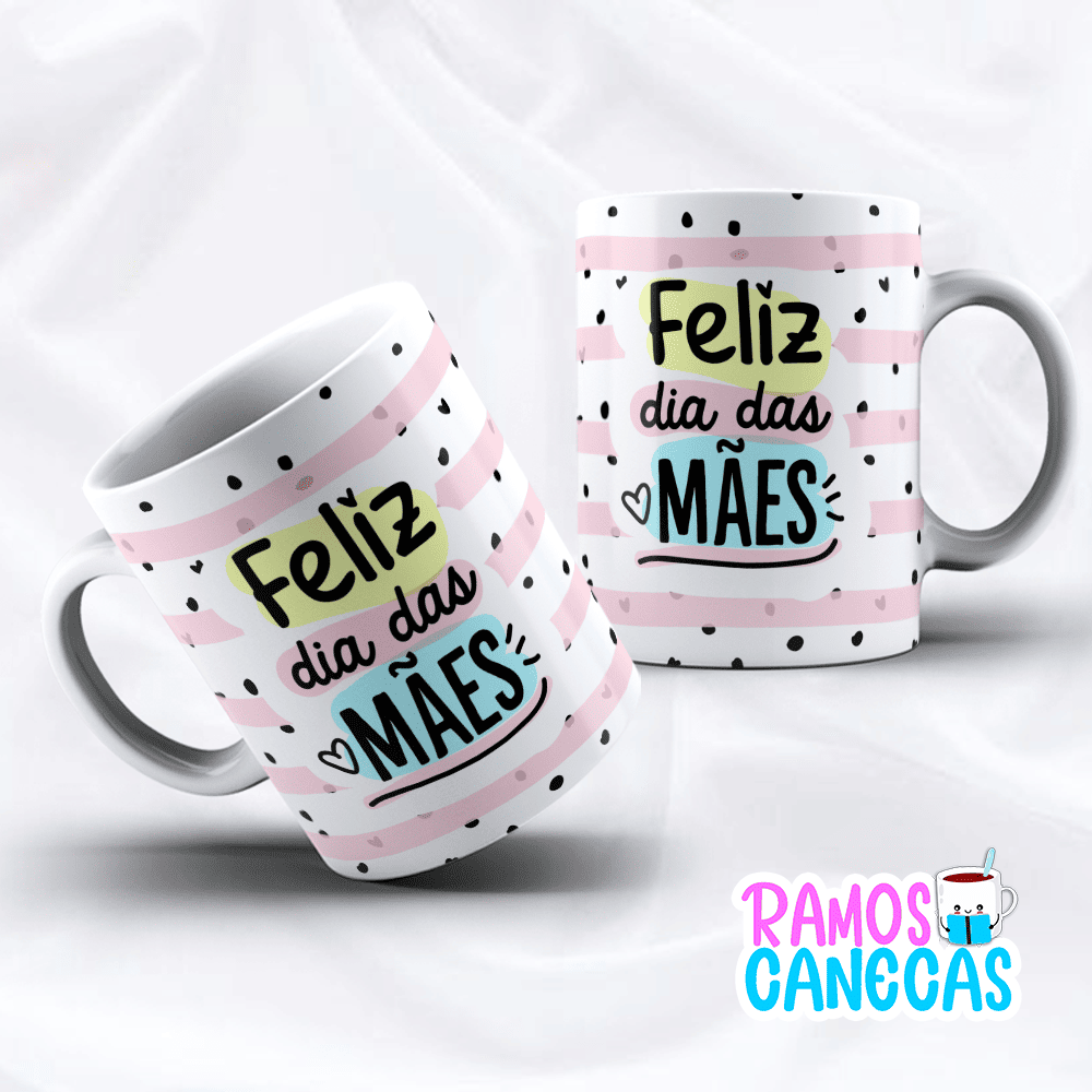 Caneca Feliz dia das Mães