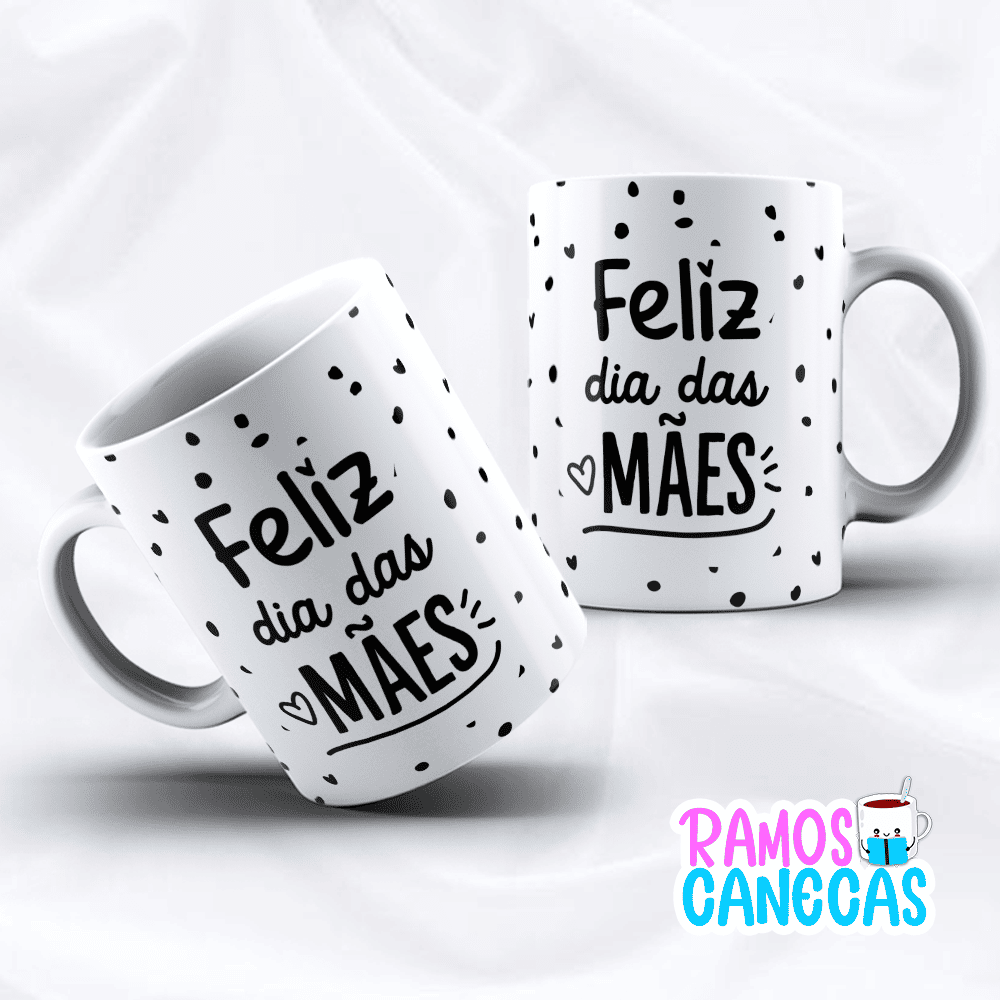 Caneca Feliz dia das Mães